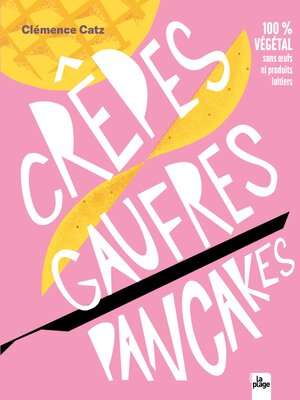 cover image of Crêpes, gaufres, pancakes
